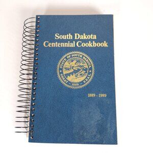 South Dakota Centennial Cookbook 1889-1989 SD Capitol Club Book‎ 5th Printing